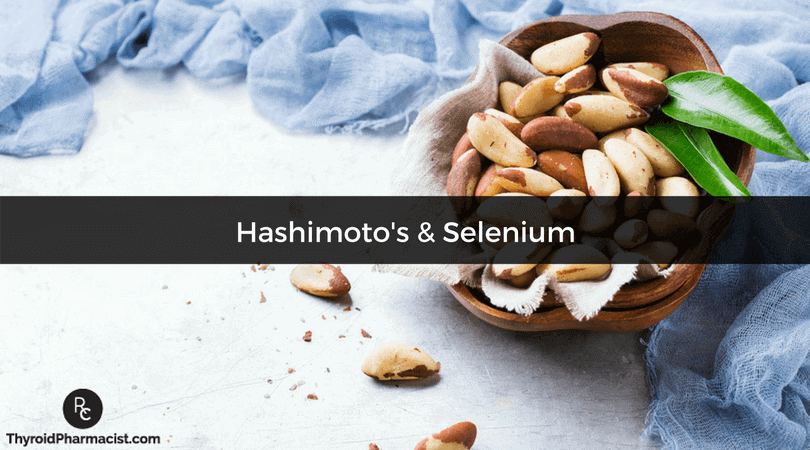 Hashimoto's & Selenium