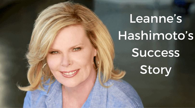 Leanne’s Hashimoto’s Success Story