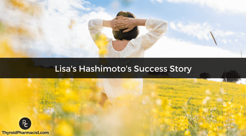 Lisa's Hashimoto's Success Story