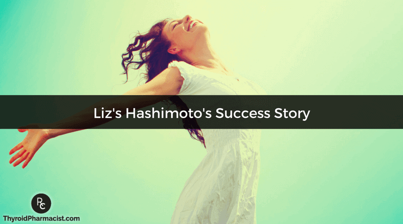 Liz's Hashimoto's Success Story