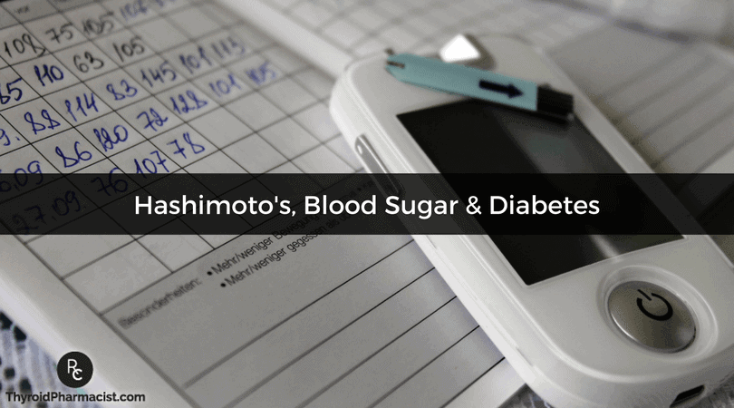 Hashimoto's, Blood Sugar & Diabetes