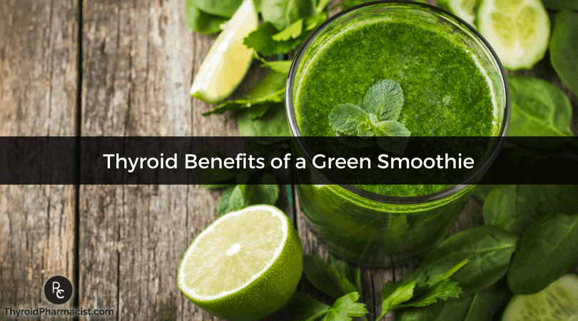 How a Green Smoothie ccan Help Your Thyroid