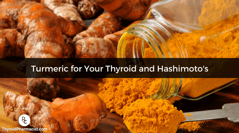 Turmeric for Your Thyroid and Hashimoto's