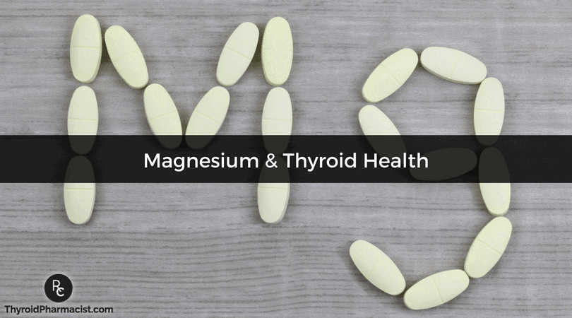 Magnesium And Thyroid Health