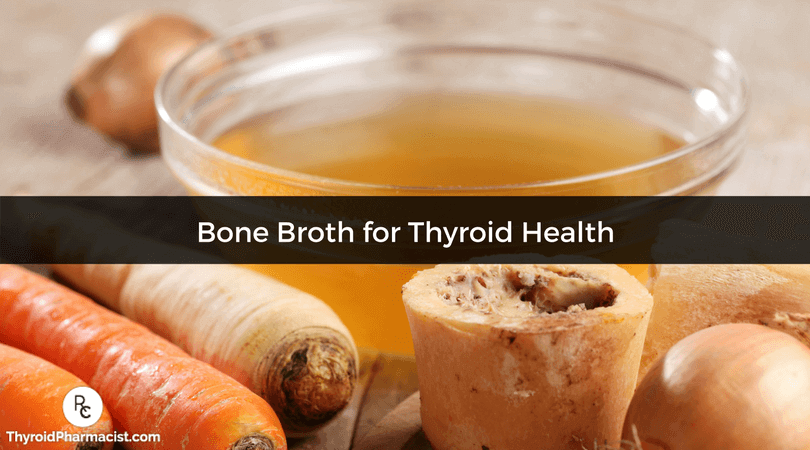 Bone Broth for Thyroid Health