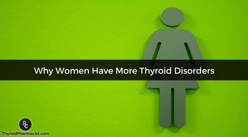 Why Women Have More Thyroid Disorders