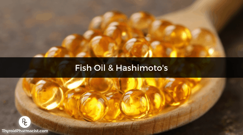 Fish Oil & Hashimoto's