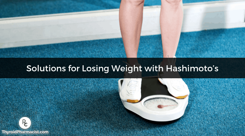 Weight Loss Solutions for Hashimoto's