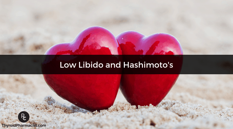 Low Libido and Hashimoto's