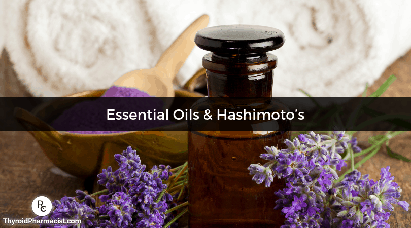 Essential Oils and Hashimoto's