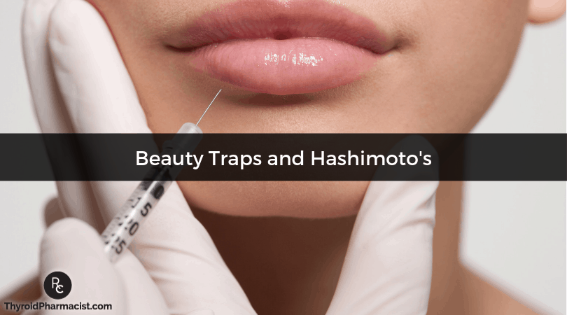 Beauty Traps and Hashimoto's